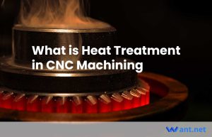 What is Heat Treatment in CNC Machining