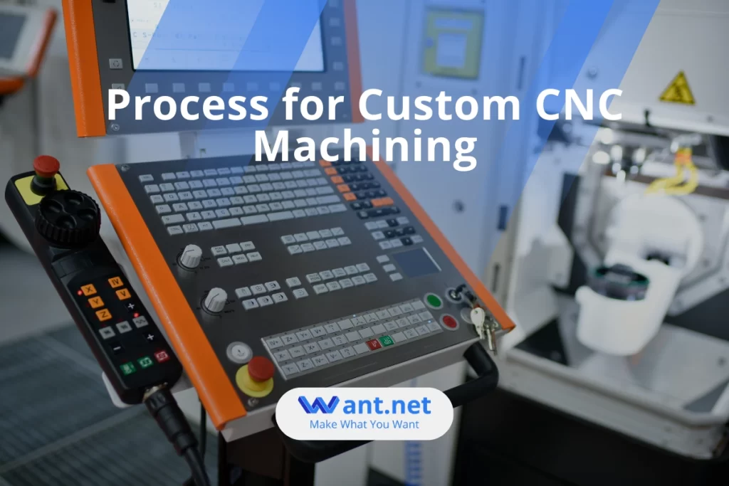 process for custom cnc machining