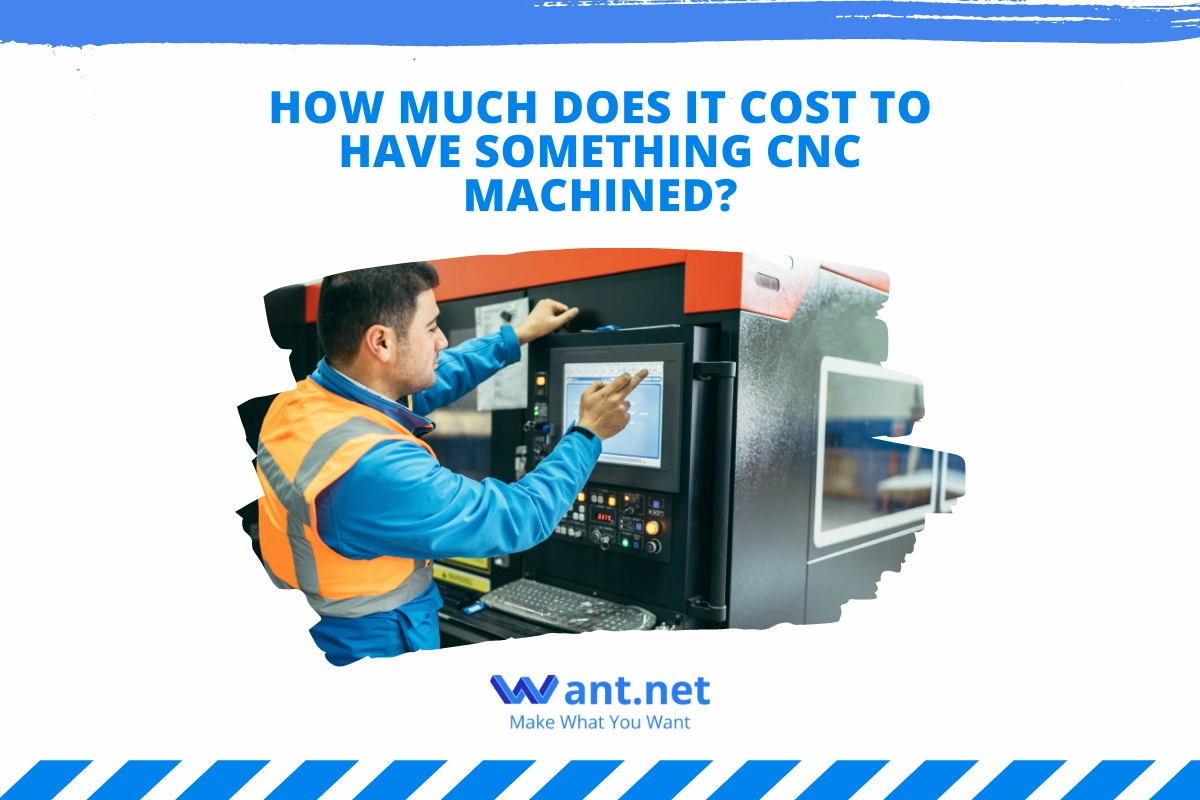 how much does it cost to have something cnc machined
