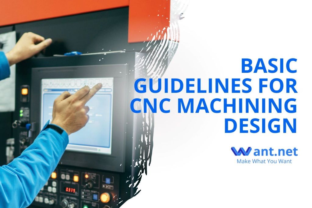 basic guidelines for cnc machining design