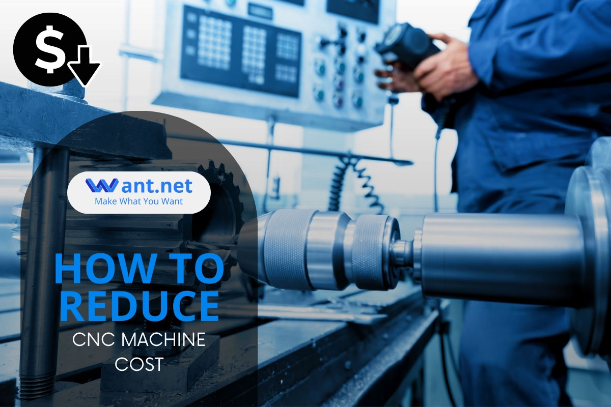 how to reduce cnc machine cost